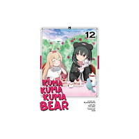 Seven Seas Entertainment, LLC Kuma Kuma Kuma Bear (Manga) Vol. 12 (häftad, eng)