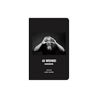 No More Rulers Ai Weiwei Handbook (inbunden, eng)