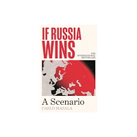 Atlantic Books If Russia Wins (häftad, eng)