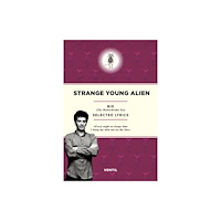 Ventil Verlag Strange Young Alien (häftad, eng)