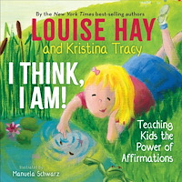 Louise Hay I Think, I Am! (inbunden, eng)