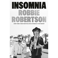 Robbie Robertson Insomnia (inbunden, eng)