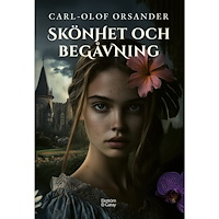 Carl-Olof Orsander Skönhet och begåvning (bok, danskt band)