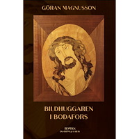 Göran Magnusson Bildhuggaren i Bodafors (inbunden)
