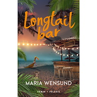Maria Wensund Longtail bar (inbunden)
