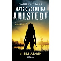 Veronica Ahlstedt McCleave Visselblåsaren (pocket)