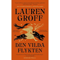Lauren Groff Den vilda flykten (pocket)