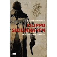 Stefan Lindgren Filippo, sicilianaren : en maffiaberättelse (bok, danskt band)