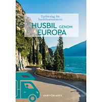 Kartförlaget Husbil genom Europa : turförslag för husbilssemestern 2025 (bok, flexband)