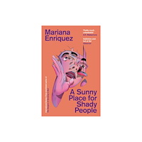 Mariana Enriquez A Sunny Place for Shady People (pocket, eng)