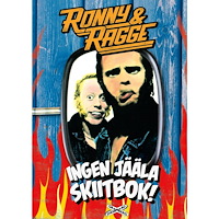 Fredde Granberg Ronny & Ragge : Ingen jääla skiitbok! (bok, danskt band)