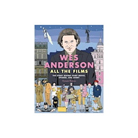Christophe Narbonne Wes Anderson All the Films (inbunden, eng)