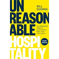 Will Guidara Unreasonable Hospitality (inbunden, eng)