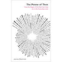 James Bremner The Power of Then (häftad, eng)