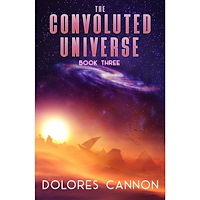Dolores (dolores Cannon) Cannon Convoluted universe: book three (häftad, eng)