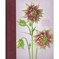 Allan Gunnarsson Svensk trädgårdshistoria (inbunden)