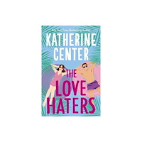 Katherine Center The Love Haters (pocket, eng)