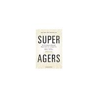 Eric Topol Super Agers (häftad, eng)