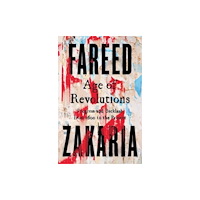 Not Stated Age of Revolutions - Progress and Backlash from 1600 to the Present (häftad, eng)