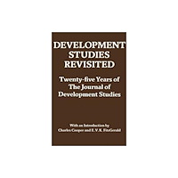 Taylor & francis ltd Development Studies Revisited (inbunden, eng)