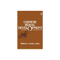 Taylor & francis inc Chinese Rural Development: The Great Transformation (häftad, eng)
