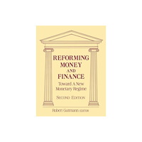 Taylor & francis inc Reforming Money and Finance (häftad, eng)