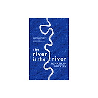 Sort of Books The River is The River (häftad, eng)