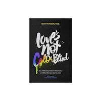 Thorntree Press, LLC Love's Not Color Blind (häftad, eng)