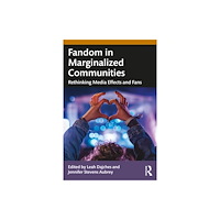 Taylor & francis ltd Fandom in Marginalized Communities (häftad, eng)