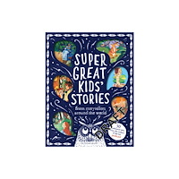 Bloomsbury Publishing PLC Super Great Kids' Stories (inbunden, eng)