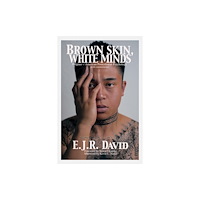 Emerald Publishing Inc Brown Skin, White Minds (häftad, eng)