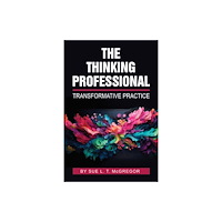 Emerald Publishing Limited The Thinking Professional (häftad, eng)