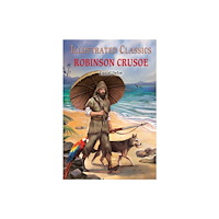 Prakash Books India Private Limited Illustrated Classics - Robinson Crusoe (inbunden, eng)