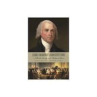 University of Georgia Press James Madison's Constitution (häftad, eng)