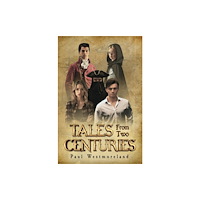Austin Macauley Publishers Tales from Two Centuries (häftad, eng)