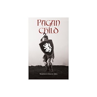 Austin Macauley Publishers Pagan Child (häftad, eng)