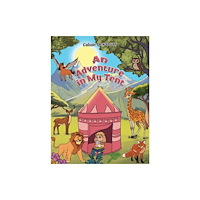 Austin Macauley Publishers An Adventure in My Tent (häftad, eng)