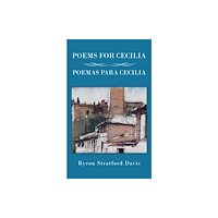 Austin Macauley Publishers Poems For Cecilia / Poemas Para Cecilia (häftad, eng)