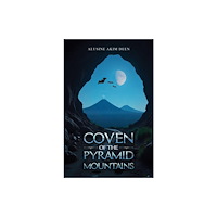 Austin Macauley Publishers Coven of the Pyramid Mountains (häftad, eng)