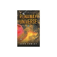 Austin Macauley Publishers The Runaway Universe (häftad, eng)