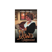 Austin Macauley Publishers The Dawn of Enlightenment (häftad, eng)