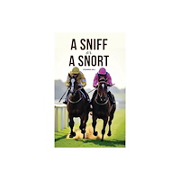 Austin Macauley Publishers A Sniff or a Snort (häftad, eng)