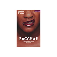 Bloomsbury Publishing PLC Bacchae (häftad, eng)