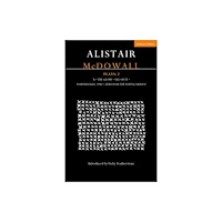 Bloomsbury Publishing PLC Alistair McDowall Plays 2 (häftad, eng)