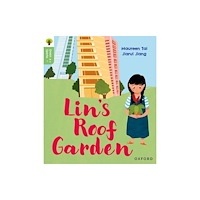 Oxford University Press Oxford Reading Tree Green Sparks: Level 4: Lin's Roof Garden (häftad, eng)
