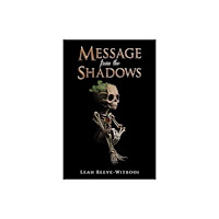 Austin Macauley Publishers Message from the Shadows (häftad, eng)