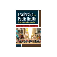 Health Administration Press Leadership for Public Health (inbunden, eng)