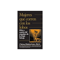 Not Stated Mujeres que corren con los lobos / Women Who Run with the Wolves (häftad, eng)