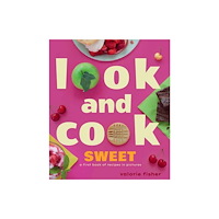 Astra Publishing House Look and Cook Sweet (inbunden, eng)