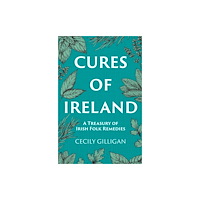 Merrion Press Cures of Ireland (häftad, eng)